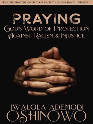 cover image of PRAYING God's Word of Protection Against Racism and Injustice